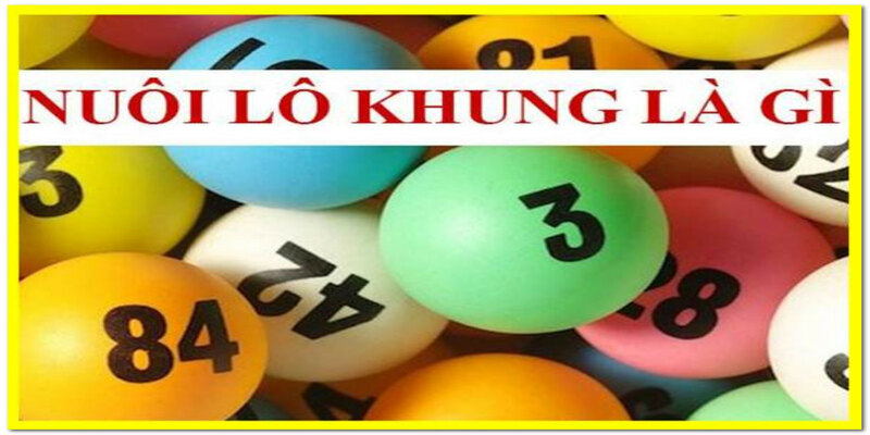 Nuôi lô khung có định nghĩa là gì