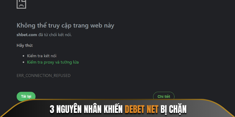 3 nguyên nhân khiến link Debet net bị chặn