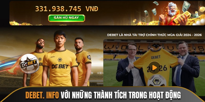 Thành tích ấn tượng Debet có được trong 5 năm qua